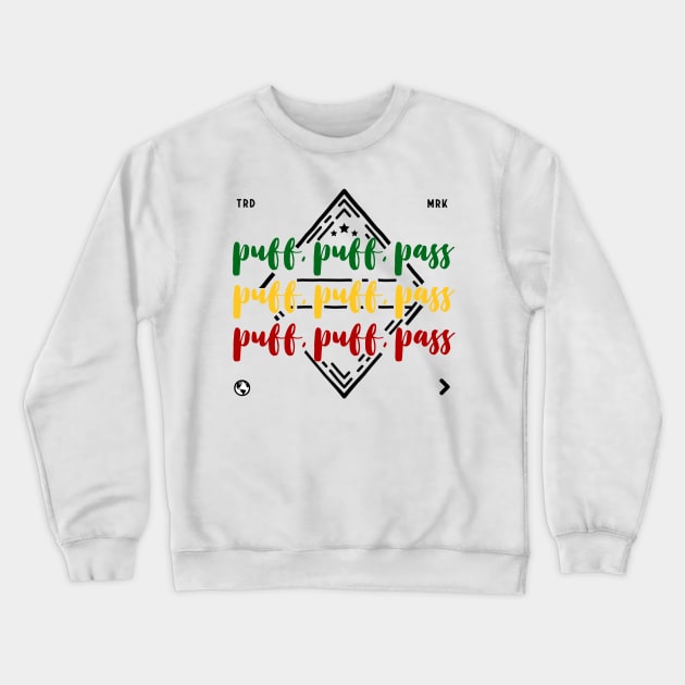 puff, puff, pass Crewneck Sweatshirt by openspacecollective